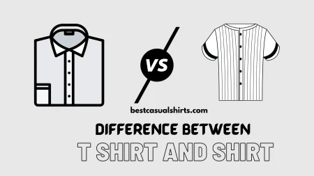Difference Between Shirt And T-Shirt
